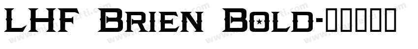 LHF Brien Bold字体转换